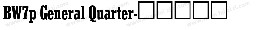 BW7p General Quarter字体转换